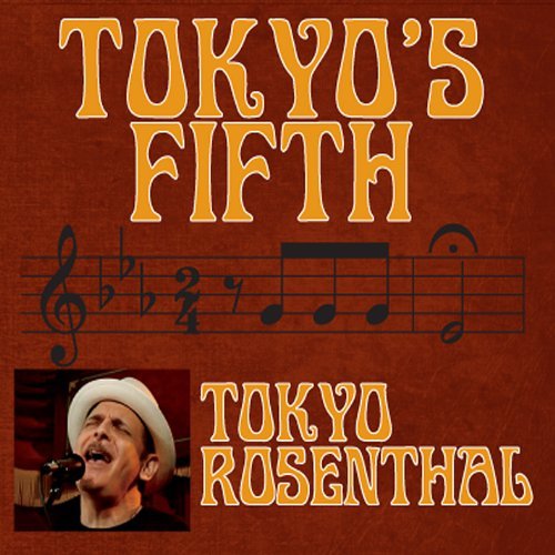 Tokyo Rosenthal/Tokyo's Fifth